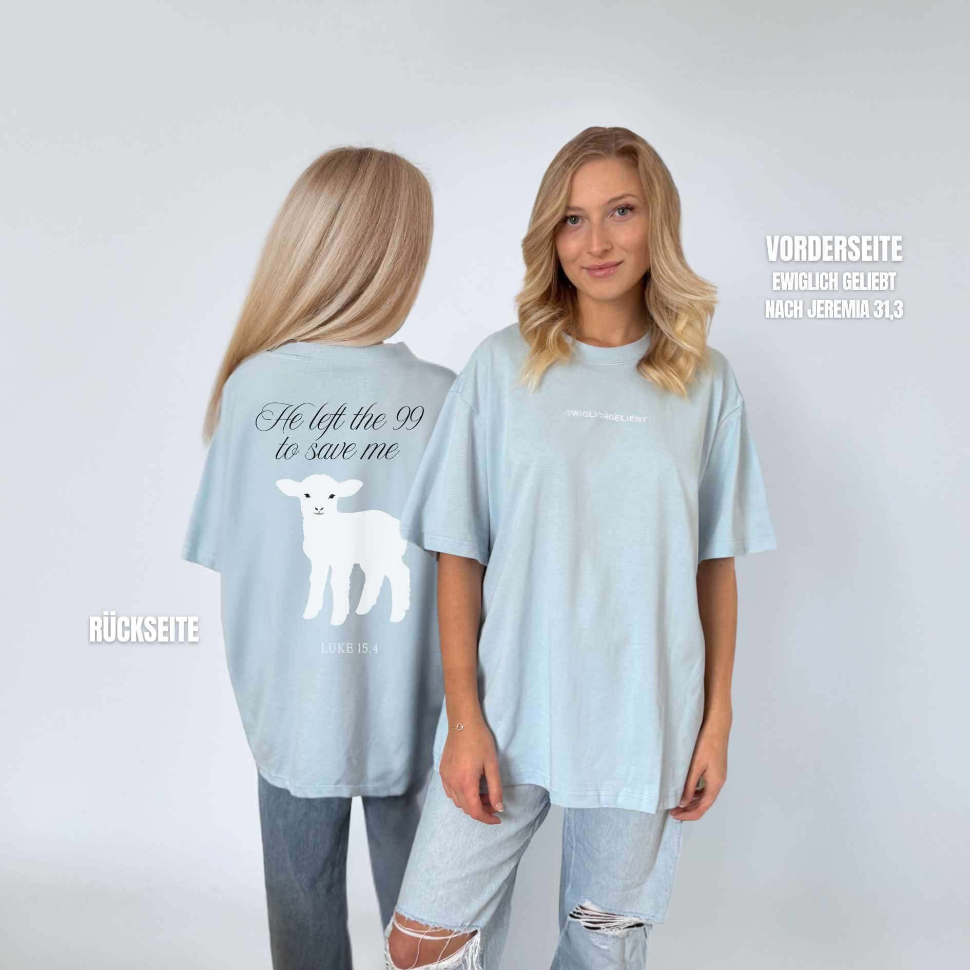 Tshirt christlich he left the 99 to save me oversize modern