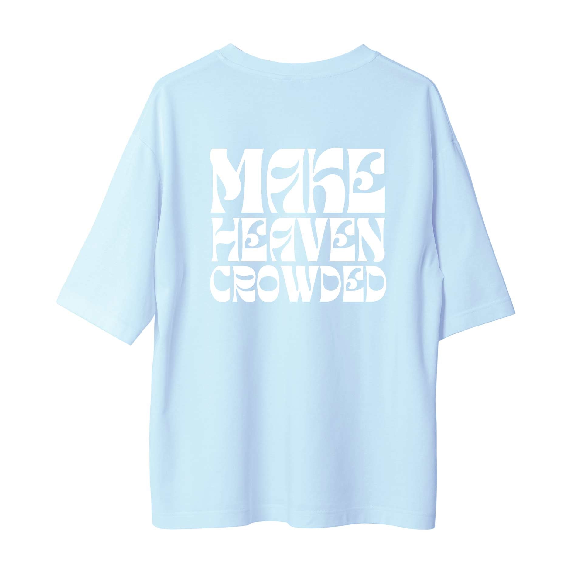 Tshirt-hellblau-christlich-Make-heaven-crowded