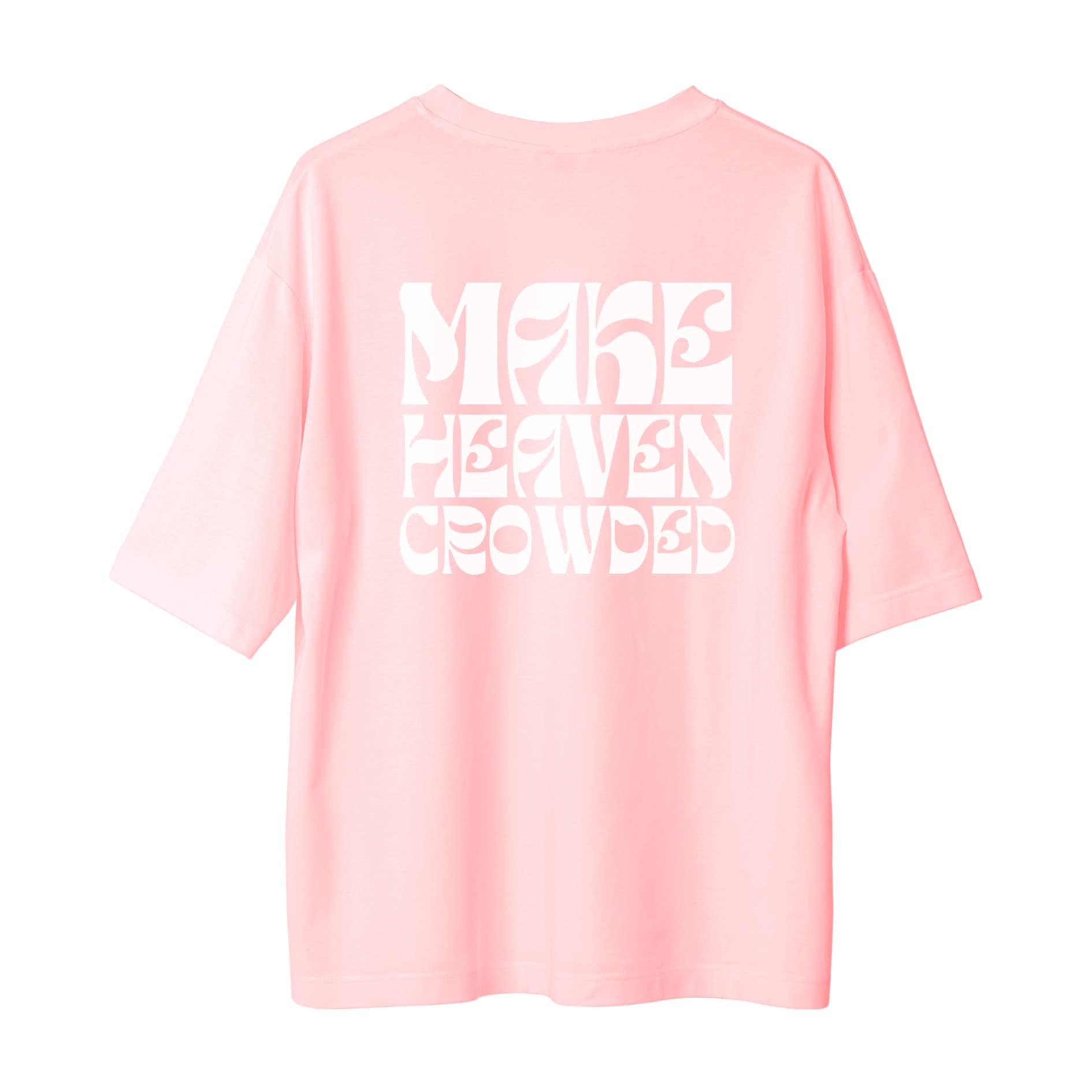rosa-Tshirt-make-heaven-crowded